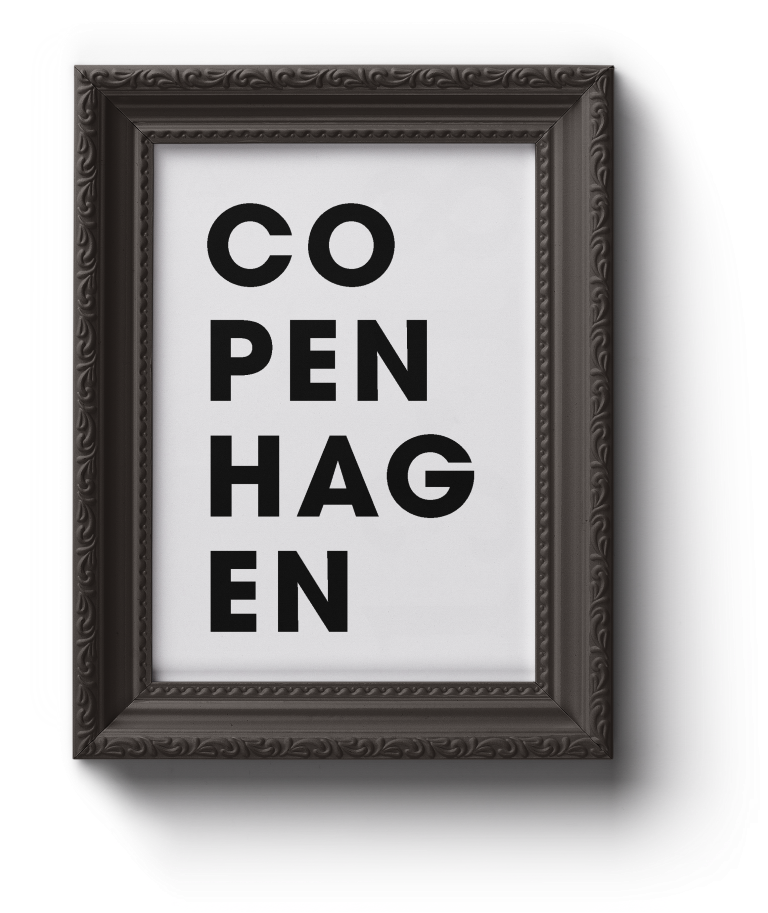 Frame with capitalized letters: 'COPENHAGEN'.